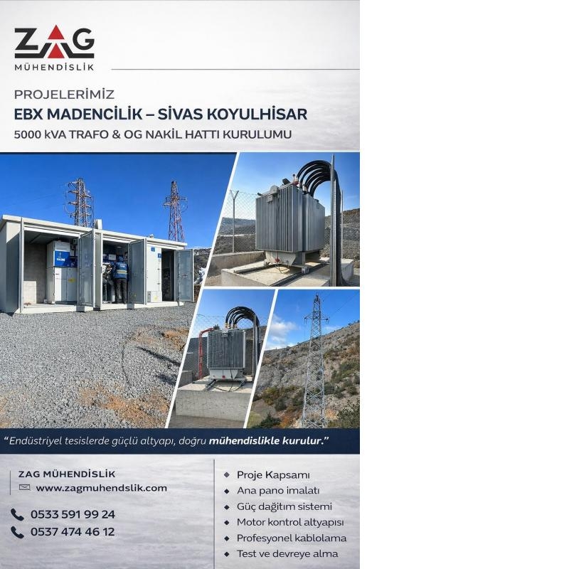 EBX MADENC�L�K 5000KVA TRAFO&OG NAK�L HATTI KURULUMU- S�VAS KOYULH�SAR